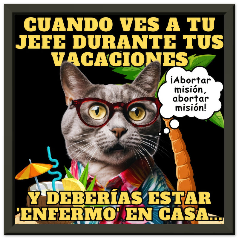 Póster Semibrillante de Gato con Marco Metal "Vacaciones Clandestinas" Michilandia | La tienda online de los amantes de gatos