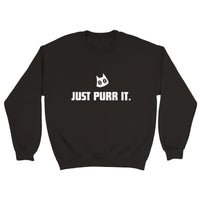 Sudadera Unisex Estampado de Gato "Just Purr It." Michilandia | La tienda online de los fans de gatos