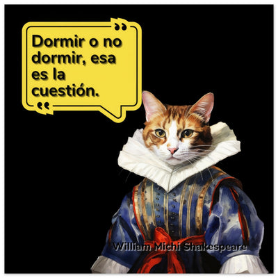 Panel de aluminio impresión de gato "William Michi Shakespeare" Michilandia | La tienda online de los amantes de gatos