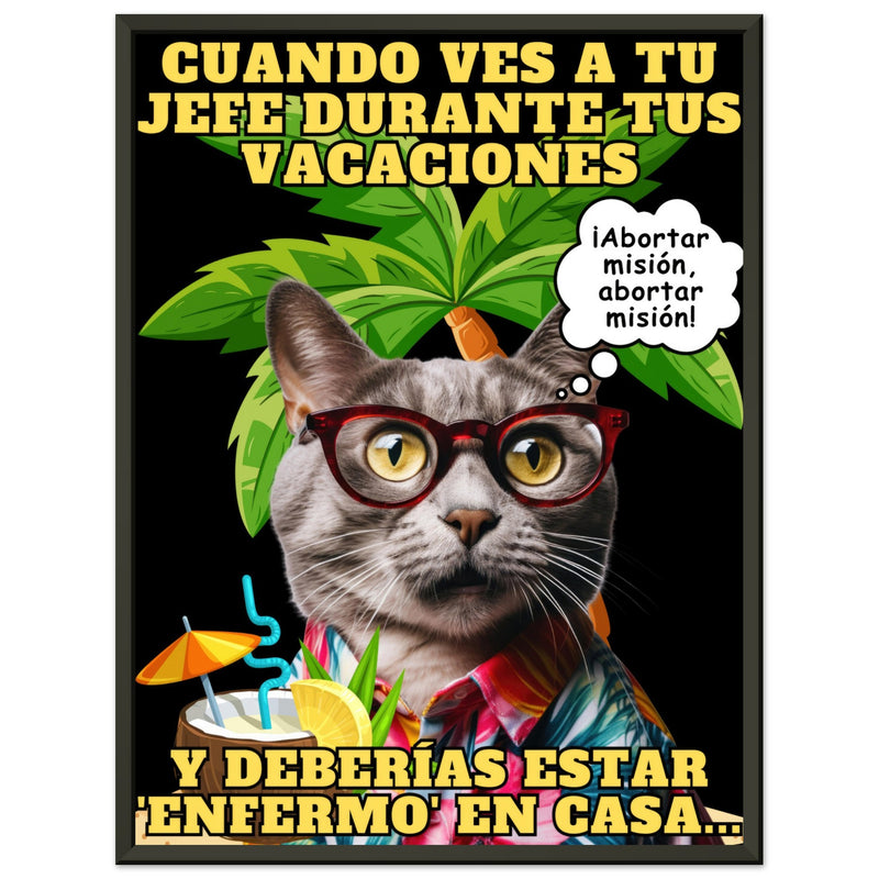 Póster Semibrillante de Gato con Marco Metal "Vacaciones Clandestinas" Michilandia | La tienda online de los amantes de gatos