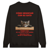 Sudadera Unisex Estampado de Gato "Tácticas de Negociación" Michilandia | La tienda online de los fans de gatos