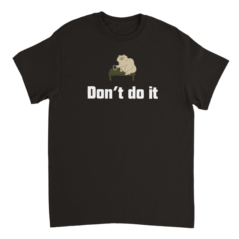 Camiseta Unisex Estampado de Gato "Don't do it" Michilandia | La tienda online de los fans de gatos