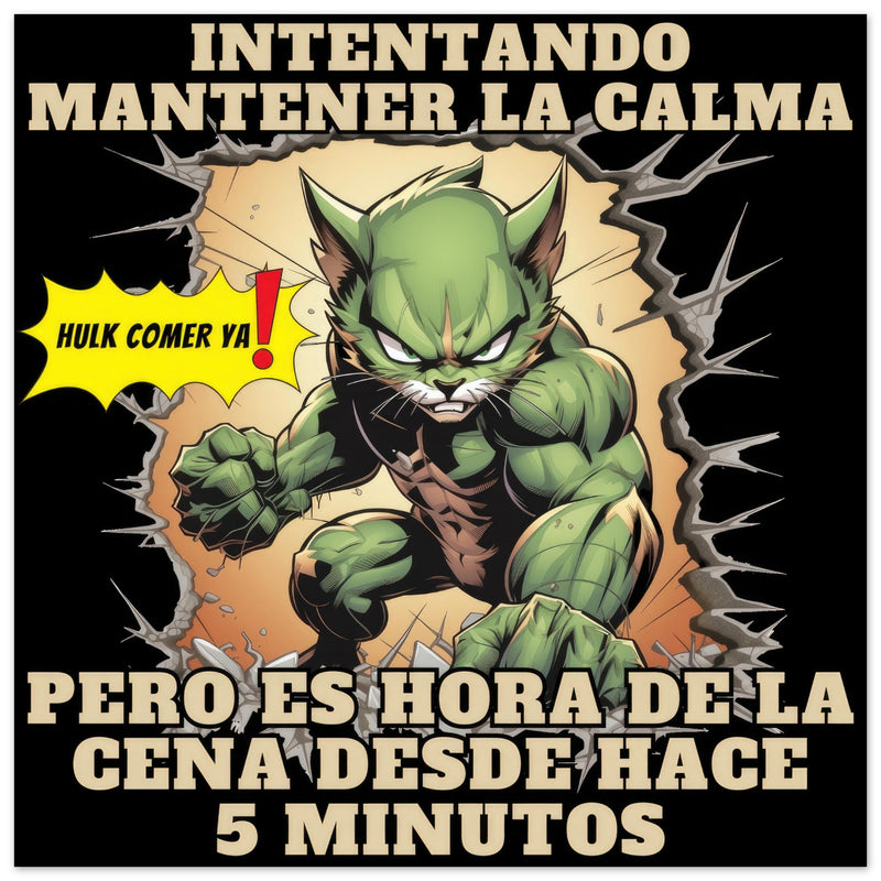 Panel de aluminio impresión de gato "Hulk comer ya" Michilandia | La tienda online de los amantes de gatos