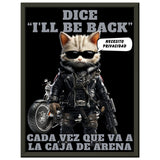 Póster Semibrillante de Gato con Marco Metal "I'll Be Back" 30x40 cm / 12x16″