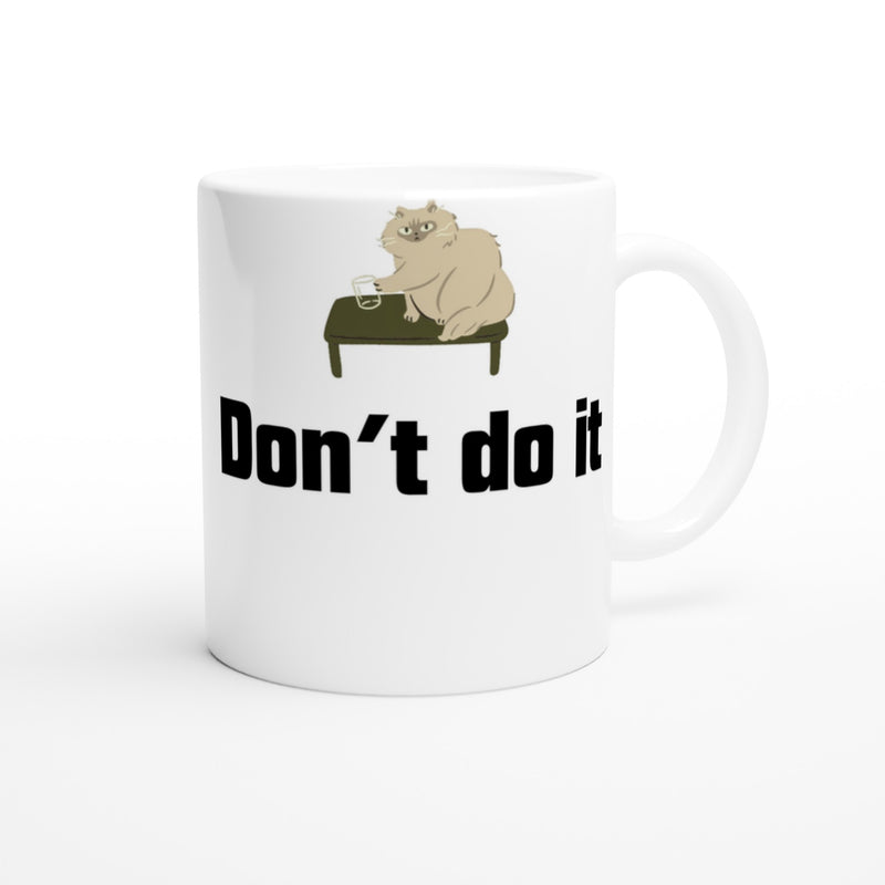 Taza Blanca con Impresión de Gato "Don't do it" Michilandia | La tienda online de los fans de gatos