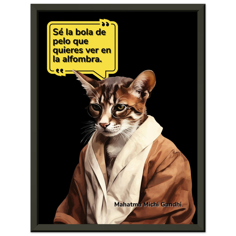 Póster Semibrillante de Gato con Marco Metal "Mahatma Michi Gandhi" Michilandia | La tienda online de los amantes de gatos