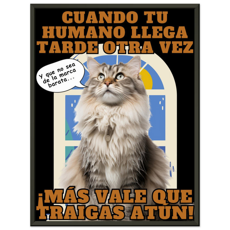 Póster Semibrillante de Gato con Marco Metal "Hora del Atún" Michilandia | La tienda online de los amantes de gatos