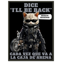 Póster Semibrillante de Gato con Marco Metal "I'll Be Back" 45x60 cm / 18x24″