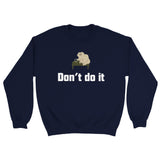 Sudadera Unisex Estampado de Gato "Don't do it" Michilandia | La tienda online de los fans de gatos