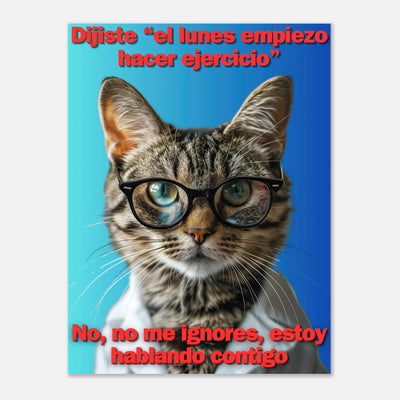 Panel de aluminio impresión de gato "Promesa de Ejercicio" Michilandia | La tienda online de los fans de gatos