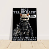 Panel de aluminio impresión de gato "I'll Be Back"