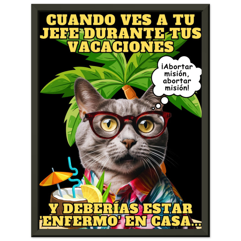 Póster Semibrillante de Gato con Marco Metal "Vacaciones Clandestinas" Michilandia | La tienda online de los amantes de gatos