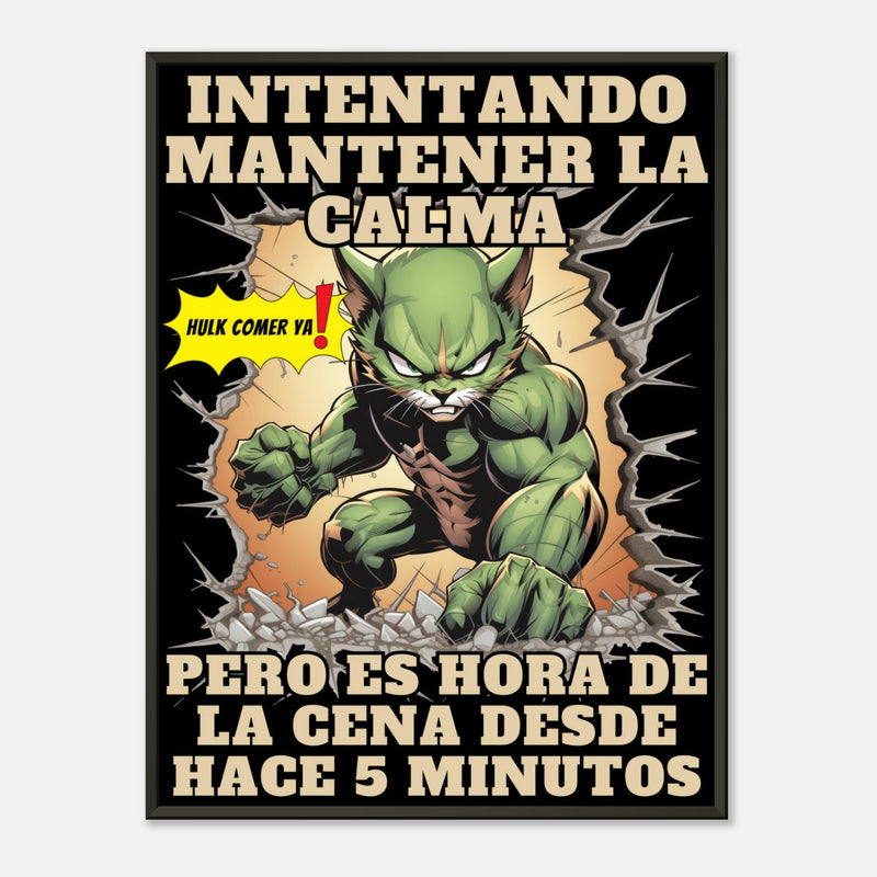 Póster Semibrillante de Gato con Marco Metal "Hulk comer ya" Michilandia | La tienda online de los amantes de gatos