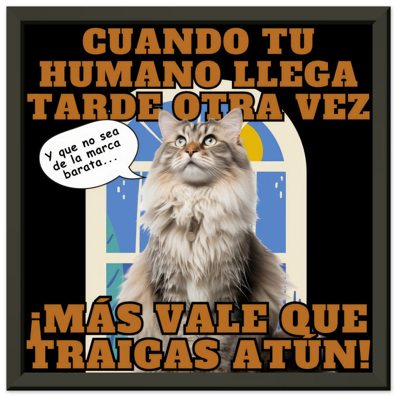 Póster Semibrillante de Gato con Marco Metal "Hora del Atún" Michilandia | La tienda online de los amantes de gatos